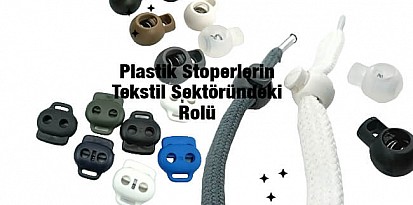 Plastik Stoperlerin Tekstil Sektöründeki Rolü: E-dugme Ürünleriyle İnovasyon