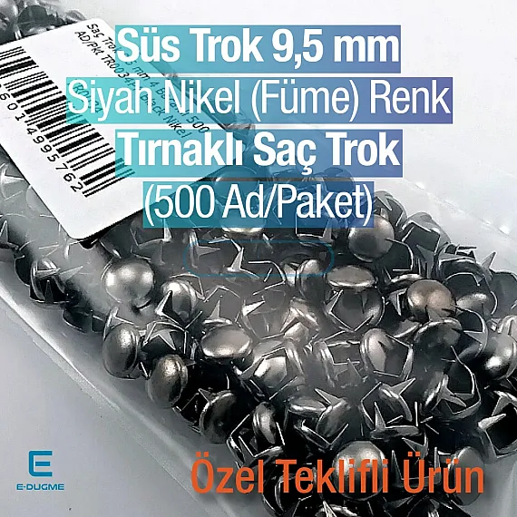 Süs Trok 9,5 mm Siyah Nikel Renk Tırnaklı Saç Trok (500 Ad/Paket) TR0034PKB Süs Trok 9,5 mm Siyah Nikel Renk Tırnaklı Saç Trok (500 Ad/Paket) TR0034PKB